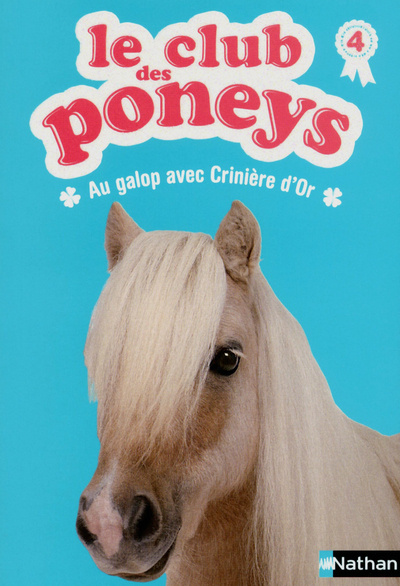 Kniha Le club des poneys 04: Au galop avec Crinière d'or Sylvie Baussier