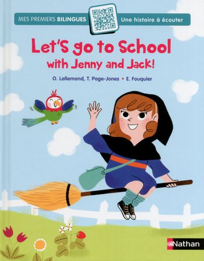 Kniha JENNY AND JACK - LET'S GO TO SCHOOL Orianne Lallemand