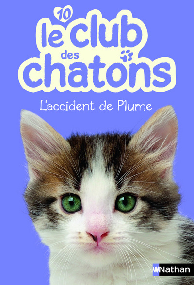 Książka Le club des chatons 10: L'Accident de Plume Christelle Chatel