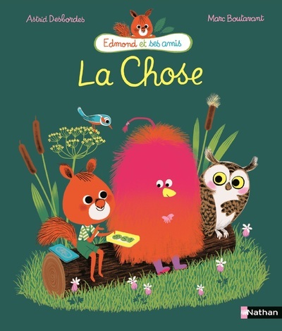 Книга La chose Astrid Desbordes