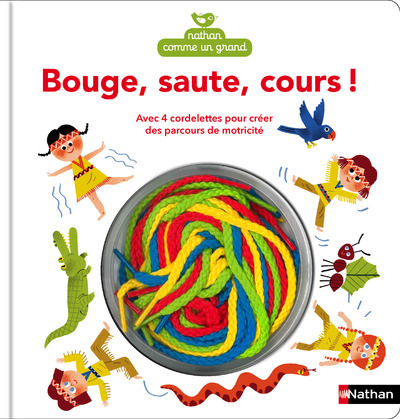 Knjiga Bouge, saute, cours! Sylvie Gouel