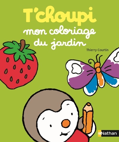 Knjiga T'choupi: mon coloriage du jardin 