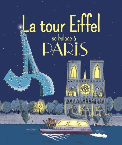 Livre La tour Eiffel se balade à Paris Mymi Doinet