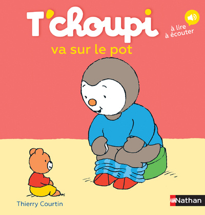 Könyv T'choupi va sur le pot Thierry Courtin