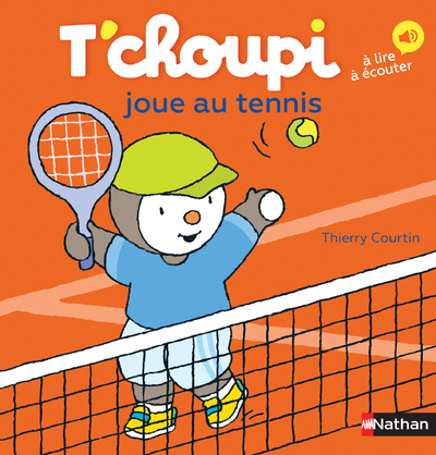 Książka T'choupi joue au tennis Thierry Courtin