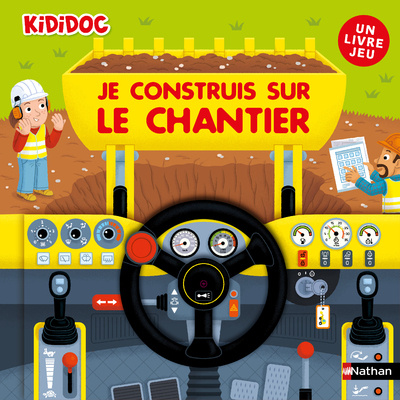 Kniha Je construis sur le chantier - Un livre jeu Anne-Sophie Baumann