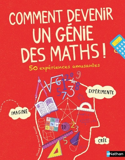 Könyv Comment devenir un génie des maths ! - 50 expériences amusantes GEORGIA AMSON-BRADSHAW