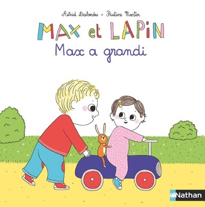Carte Max et Lapin - Max a grandi Astrid Desbordes