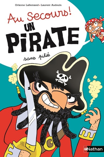 Knjiga Au secours ! Un pirate sans pitié Orianne Lallemand