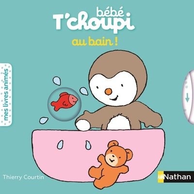 Βιβλίο Bébé T'choupi : Au bain Thierry Courtin