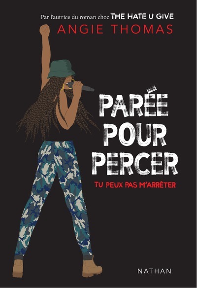Knjiga Parée pour percer. Tu ne peux pas m'arrêter Angie Thomas