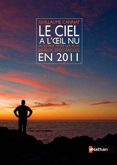 Kniha CIEL A L'OEIL NU EN 2011 Guillaume Cannat