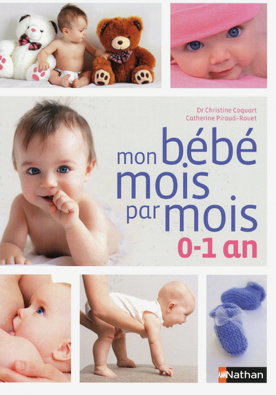 Kniha Mon bébé mois par mois 0-1 an Christine Coquart
