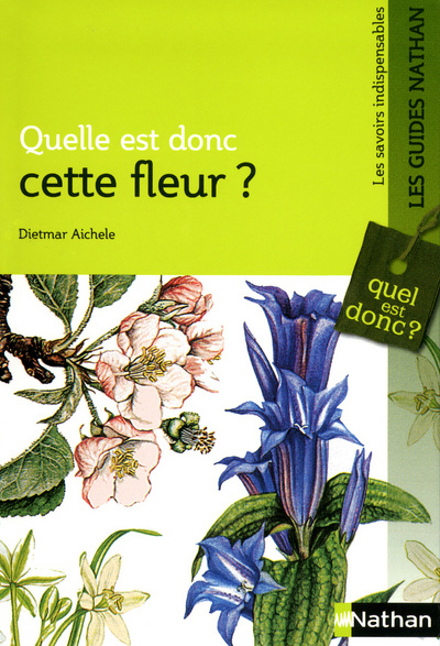 Boek QUELLE EST DONC CETTE FLEUR ? Dietmar Aichele