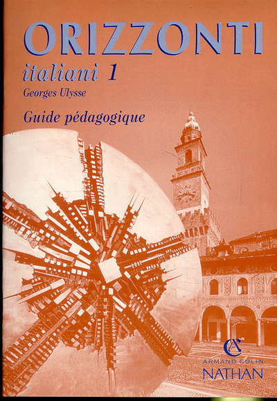 Kniha ORIZZONTI ITALIANI NIVEAU 1 PROFESSEUR Georges Ulysse