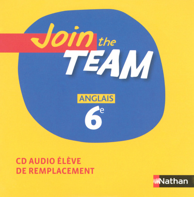 Knjiga Join The Team 6E 2006 - cd Audio élève Remp2006 Cyril Dowling