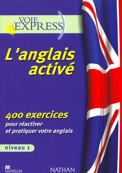 Kniha L'Anglais activé - Niveau 1 400 exercices pour réactiver et pratiquer votre anglais V-E . Michael Vince