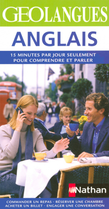 Buch GEOLANGUES ANGLAIS - 15 MINUTES PAR JOUR SEULEMENT POUR COMPRENDRE ET PARLER Jane Wightwick