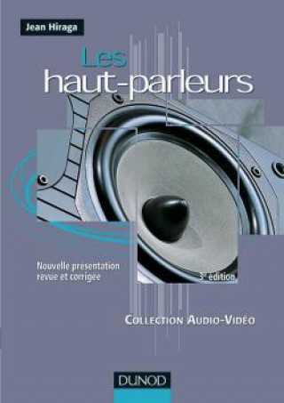 Książka Les haut-parleurs - 3eme édition Jean Hiraga