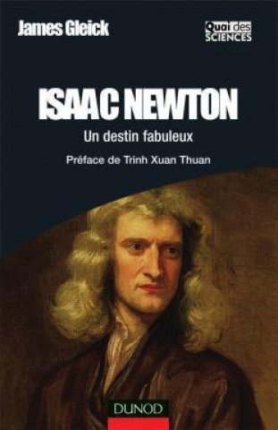 Kniha Isaac Newton - Un destin fabuleux James Gleick