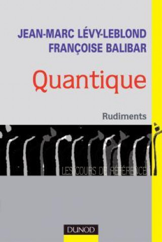 Knjiga Quantique, rudiments Jean-Marc Lévy-Leblond