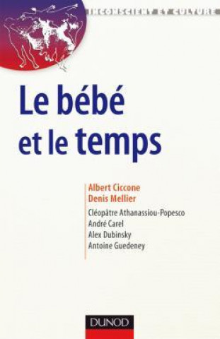 Kniha Le bébé et le temps Albert Ciccone