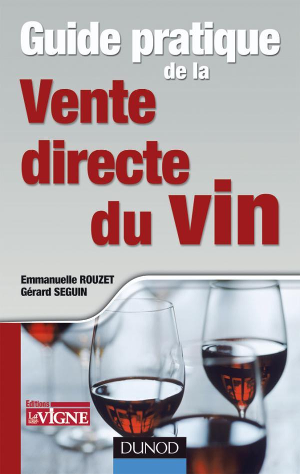 Kniha Guide pratique de la vente directe du vin Gérard Seguin