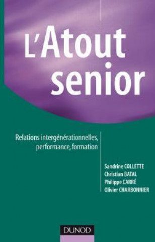 Kniha L'atout senior Sandrine Collette