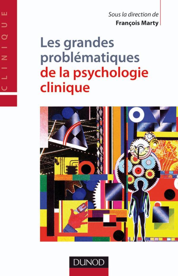 Kniha Les grandes problématiques de la psychologie clinique 