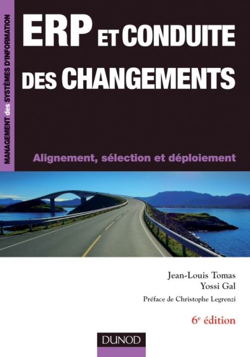 Kniha ERP et conduite des changements - 6ème édition - Alignement, sélection et déploiement Jean-Louis Tomas