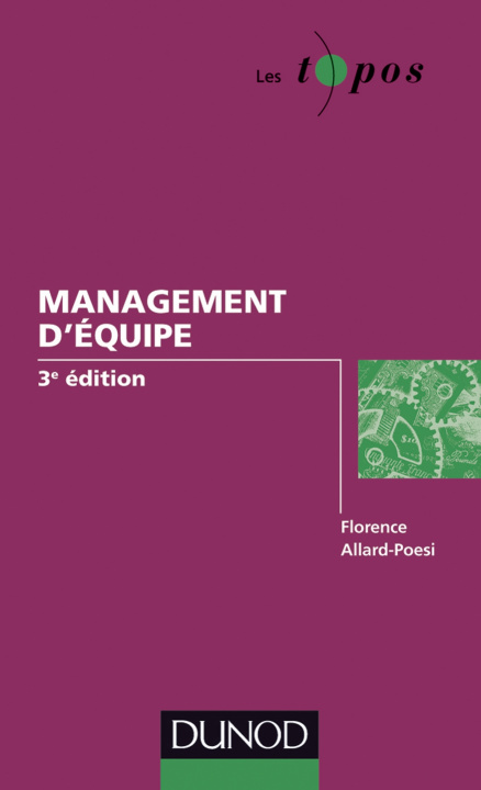 Knjiga Management d'équipe - 3e édition Florence Allard-Poesi