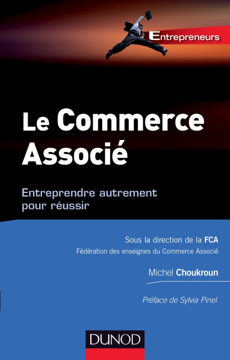 Carte Le commerce associé - Entreprendre autrement pour réussir Michel Choukroun
