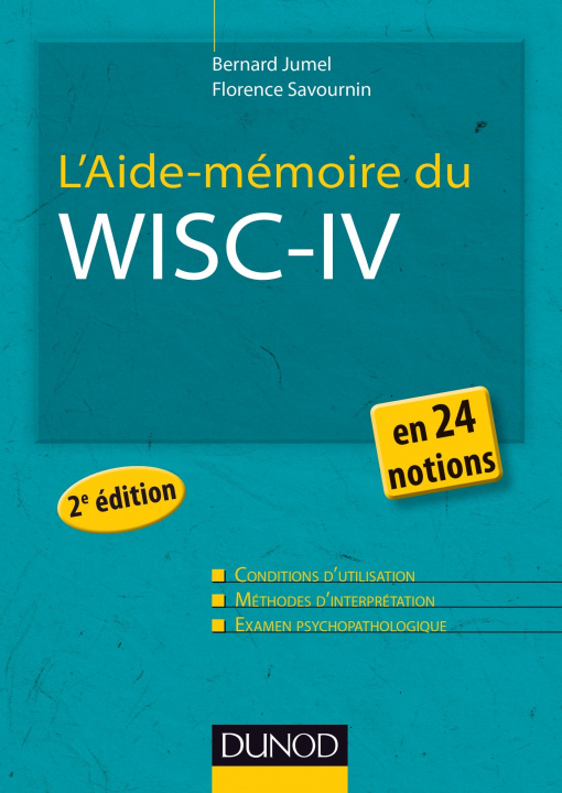 Könyv L'Aide-mémoire du Wisc-IV - 2e éd. - en 24 notions Bernard Jumel