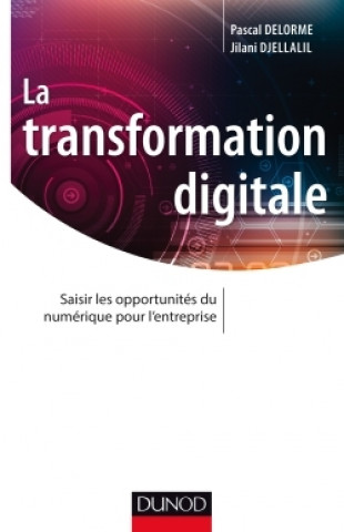 Kniha La transformation digitale Pascal Delorme