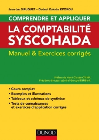 Book Comprendre et appliquer la comptabilité Syscohada - Manuel et exercices corrigés Jean-Luc Siruguet