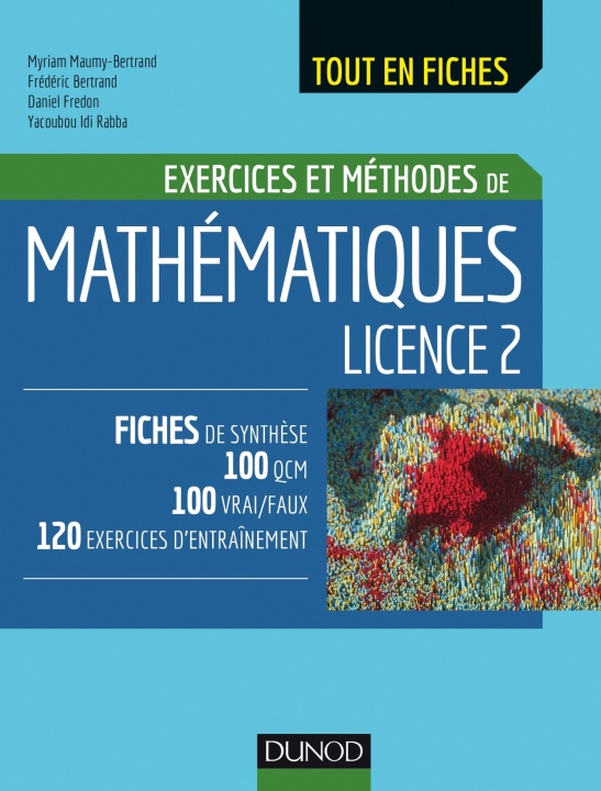 Kniha Mathématiques Licence 2 - Exercices et méthodes Myriam Maumy-Bertrand