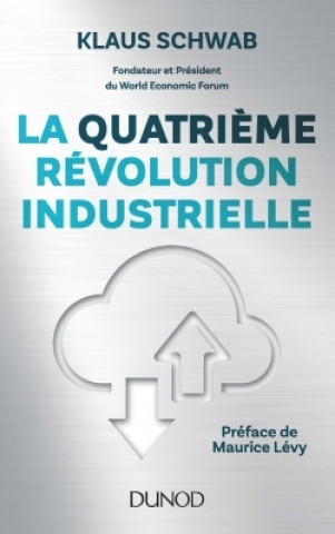 Knjiga La quatrième révolution industrielle Klaus Schwab