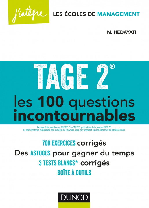 Carte TAGE 2® Les 100 questions incontournables - 700 exercices corrigés Navid Hedayati-Dezfouli