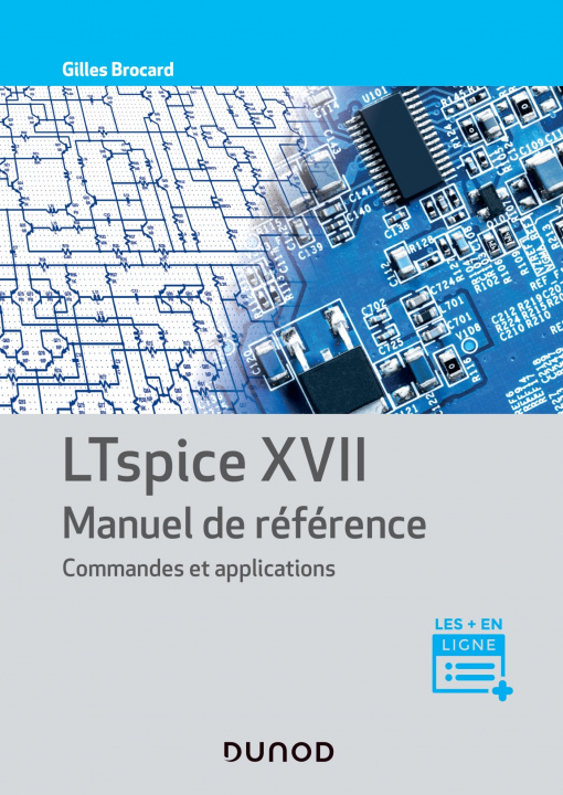Libro LTspice XVII - Manuel de référence Gilles Brocard