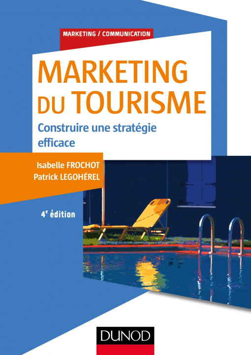 Carte Marketing du tourisme - 4e éd. Isabelle Frochot