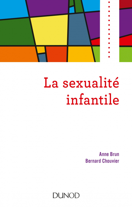 Knjiga La sexualité infantile Anne Brun