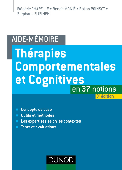 Kniha Aide-mémoire - Thérapies comportementales et cognitives -  3e éd. - en 37 notions Frédéric Chapelle