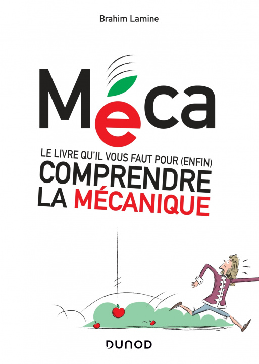 Книга Méca - Le livre qu'il vous faut pour (enfin) comprendre la mécanique Brahim Lamine