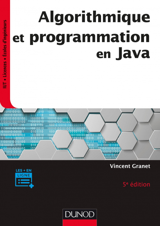Книга Algorithmique et programmation en Java - 5e éd. - Cours et exercices corrigés Vincent Granet