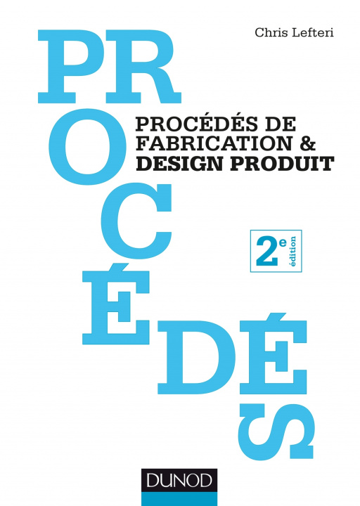 Kniha Procédés de fabrication & design produit Chris Lefteri