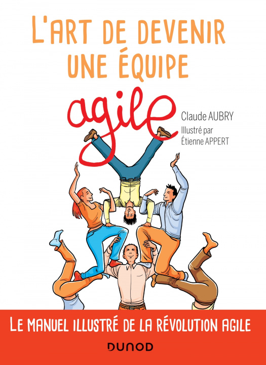 Kniha L'art de devenir une équipe agile Claude Aubry
