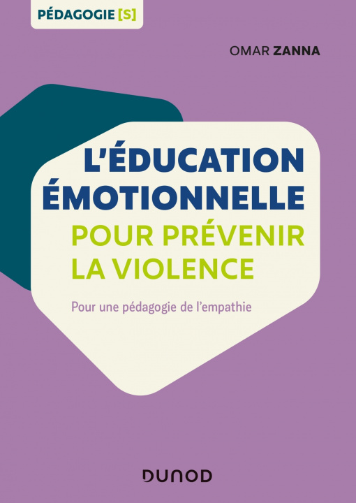 Könyv L'éducation émotionnelle pour prévenir la violence - Pour une pédagogie de l'empathie Omar Zanna