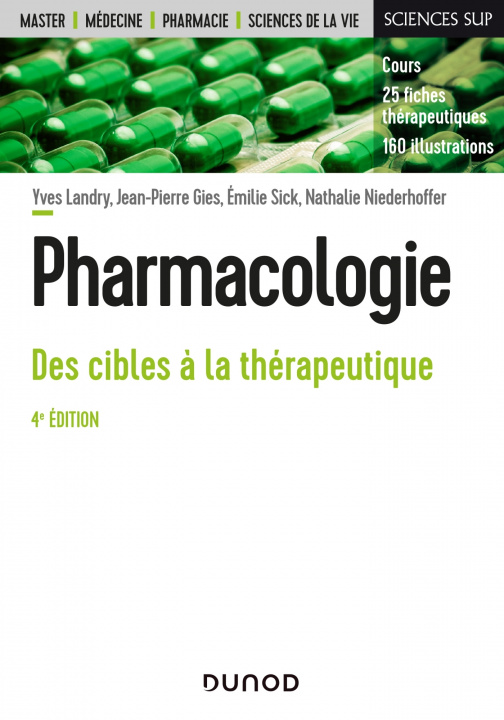 Carte Pharmacologie - 4e éd. - Des cibles à la thérapeutique Yves Landry