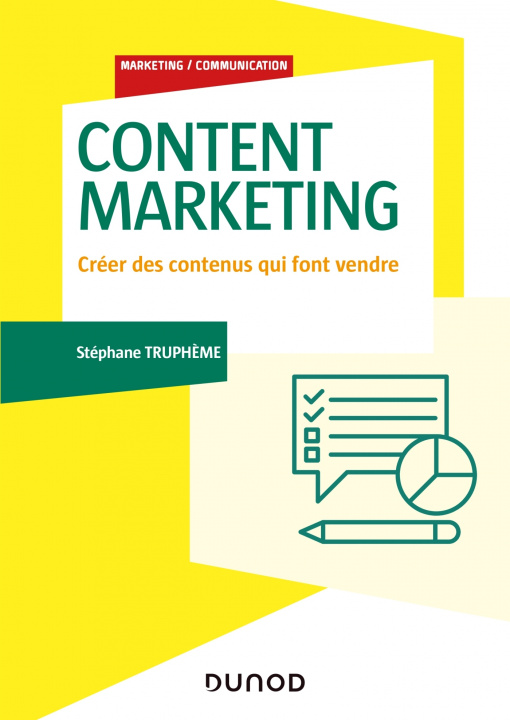 Knjiga Content Marketing - Créer des contenus qui font vendre Stéphane Truphème