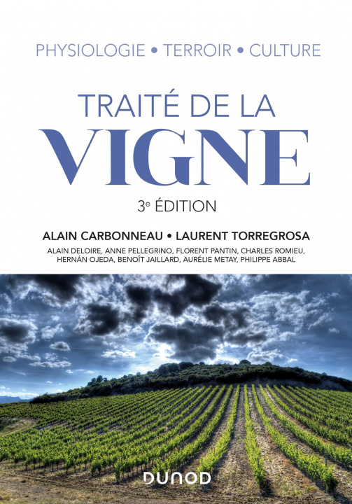 Kniha Traité de la vigne - 3e éd. - Physiologie, terroir, culture Alain Carbonneau